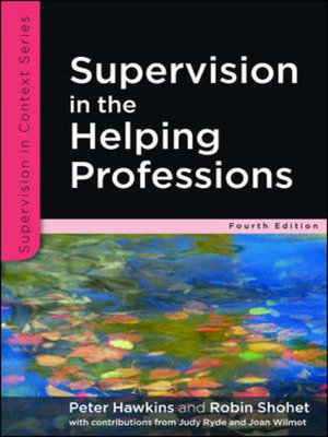 cover image of Supervision in the Helping Professions